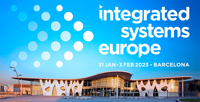 Integrated Systems Europe 2023